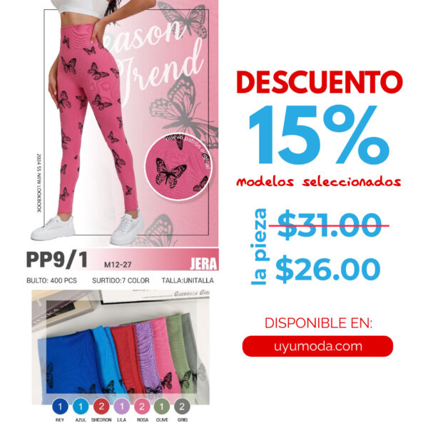 LEGGIN CON ESTAMPADO DE MARIPOSAS / JERA-PP9/1 / PAQUETE 10 PZAS: $26 C/PZA - PAQUETE 100 PZAS: $25 C/PZA